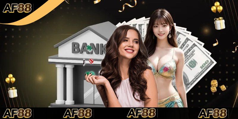 Giao dịch nạp tiền AF88 được cam kết đảm bảo an toàn